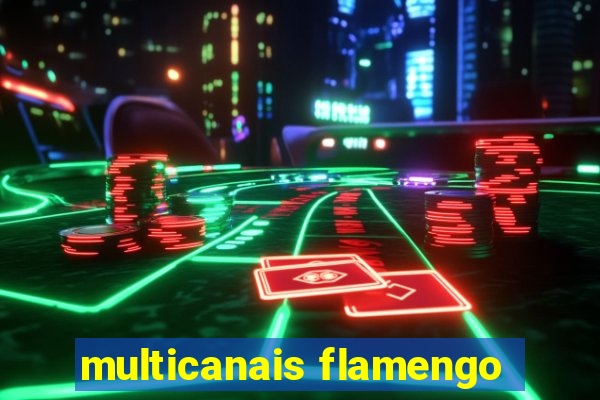 multicanais flamengo